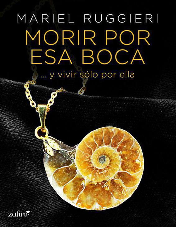 Portada de Morir por esa boca (Spanish Edition)